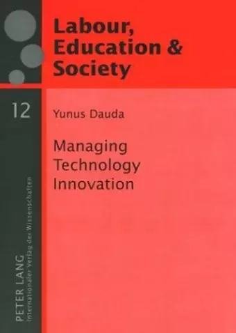 Managing Technology Innovation cover