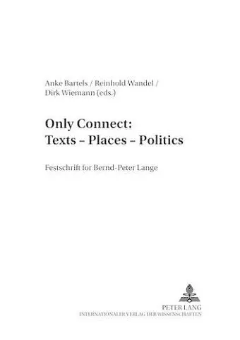 Only Connect: Texts – Places – Politics cover