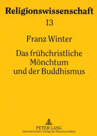 Das Fruehchristliche Moenchtum Und Der Buddhismus cover