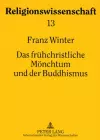 Das Fruehchristliche Moenchtum Und Der Buddhismus cover