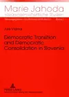 Democratic Transition and Democratic Consolidation in Slovenia cover