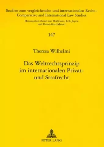 Das Weltrechtsprinzip Im Internationalen Privat- Und Strafrecht cover