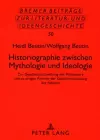 Historiographie Zwischen Mythologie Und Ideologie cover