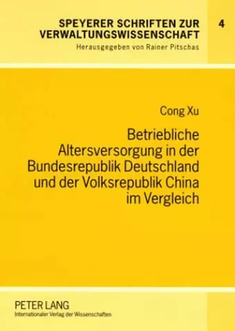 Betriebliche Altersversorgung in Der Bundesrepublik Deutschland Und Der Volksrepublik China Im Vergleich cover