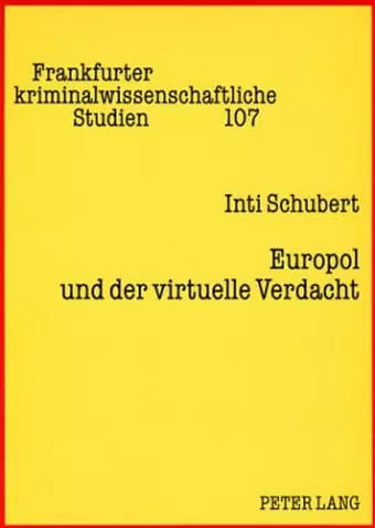 Europol Und Der Virtuelle Verdacht cover