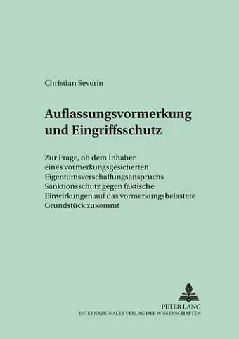 Auflassungsvormerkung Und Eingriffsschutz cover