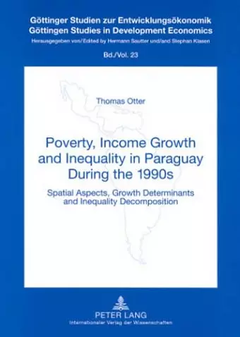 Poverty, Income Growth and Inequality in Paraguay During the 1990s cover