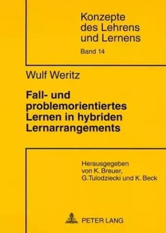 Fall- Und Problemorientiertes Lernen in Hybriden Lernarrangements cover