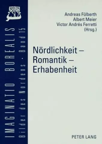 Noerdlichkeit - Romantik - Erhabenheit cover