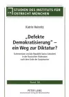 «Defekte Demokratisierung» - Ein Weg Zur Diktatur? cover