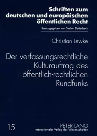 Der Verfassungsrechtliche Kulturauftrag Des Oeffentlich-Rechtlichen Rundfunks cover