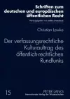 Der Verfassungsrechtliche Kulturauftrag Des Oeffentlich-Rechtlichen Rundfunks cover