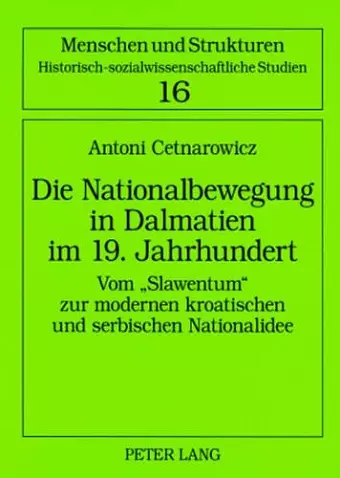 Die Nationalbewegung in Dalmatien Im 19. Jahrhundert cover