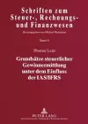 Grundsaetze Steuerlicher Gewinnermittlung Unter Dem Einfluss Der Ias/Ifrs cover