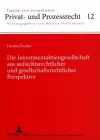 Die Investmentaktiengesellschaft Aus Aufsichtsrechtlicher Und Gesellschaftsrechtlicher Perspektive cover