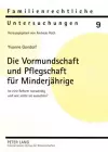 Die Vormundschaft Und Pflegschaft Fuer Minderjaehrige cover