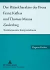 Der Raetselcharakter Der Prosa Franz Kafkas Und Thomas Manns «Zauberberg» cover