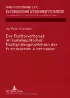 Der Richtervorbehalt Im Kartellrechtlichen Nachpruefungsverfahren Der Europaeischen Kommission cover