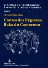 Contes Des Pygmées Baka Du Cameroun cover