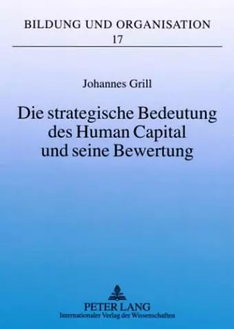 Die Strategische Bedeutung Des Human Capital Und Seine Bewertung cover