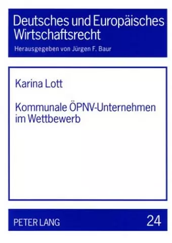 Kommunale Oepnv-Unternehmen Im Wettbewerb cover