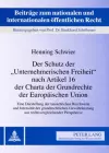 Der Schutz Der «Unternehmerischen Freiheit» Nach Artikel 16 Der Charta Der Grundrechte Der Europaeischen Union cover