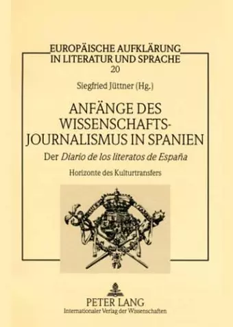 Anfaenge des Wissenschaftsjournalismus in Spanien cover