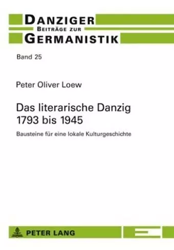 Das Literarische Danzig - 1793 Bis 1945 cover