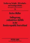 Endlagerung radioaktiver Abfaelle in der Bundesrepublik Deutschland cover