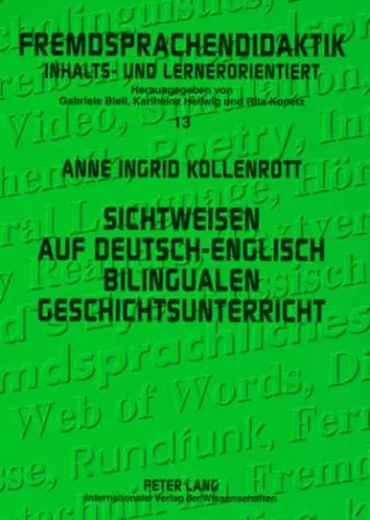 Sichtweisen Auf Deutsch-Englisch Bilingualen Geschichtsunterricht cover