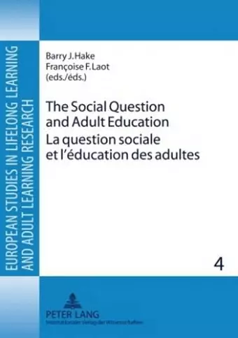 The Social Question and Adult Education- La question sociale et l’éducation des adultes cover