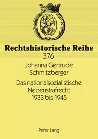 Das Nationalsozialistische Nebenstrafrecht 1933 Bis 1945 cover