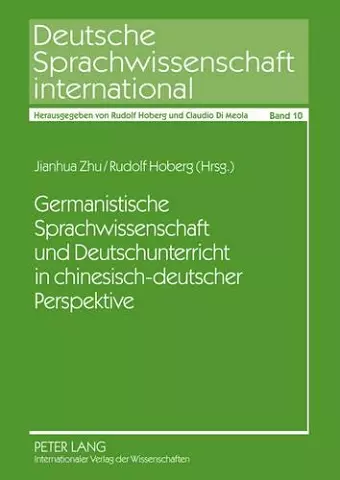 Germanistische Sprachwissenschaft Und Deutschunterricht in Chinesisch-Deutscher Perspektive cover