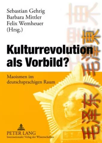 Kulturrevolution ALS Vorbild? cover