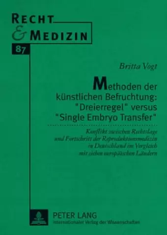 Methoden Der Kuenstlichen Befruchtung: «Dreierregel» Versus «Single Embryo Transfer» cover