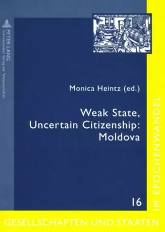 Weak State, Uncertain Citizenship: Moldova cover