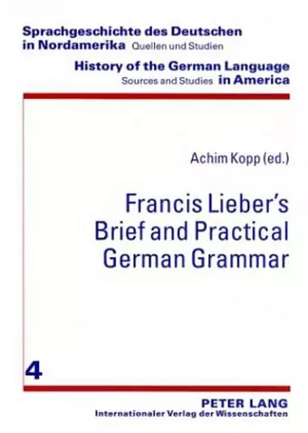 Francis Lieber’s «Brief and Practical German Grammar» cover