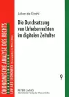 Die Durchsetzung Von Urheberrechten Im Digitalen Zeitalter cover