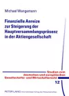 Finanzielle Anreize Zur Steigerung Der Hauptversammlungspraesenz in Der Aktiengesellschaft cover