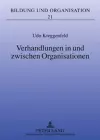 Verhandlungen in Und Zwischen Organisationen cover