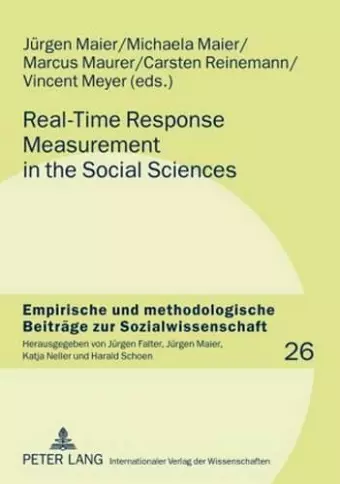 Real-Time Response Measurement in the Social Sciences cover