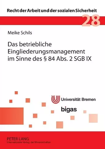 Das betriebliche Eingliederungsmanagement im Sinne des � 84 Abs. 2 SGB IX cover