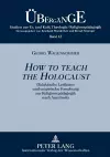 How to teach the Holocaust cover