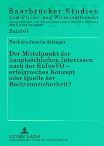 Der Mittelpunkt Der Hauptsaechlichen Interessen Nach Der Euinsvo - Erfolgreiches Konzept Oder Quelle Der Rechtsunsicherheit? cover