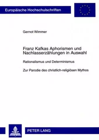 Franz Kafkas Aphorismen Und Nachlasserzaehlungen in Auswahl cover