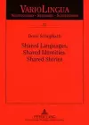 Shared Languages, Shared Identities, Shared Stories cover