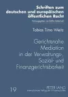 Gerichtsnahe Mediation in der Verwaltungs-, Sozial- und Finanzgerichtsbarkeit cover