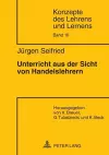 Unterricht Aus Der Sicht Von Handelslehrern cover