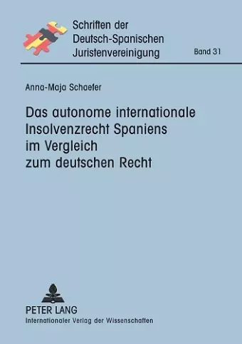 Das autonome internationale Insolvenzrecht Spaniens im Vergleich zum deutschen Recht cover