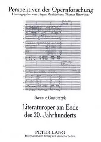 Literaturoper Am Ende Des 20. Jahrhunderts cover